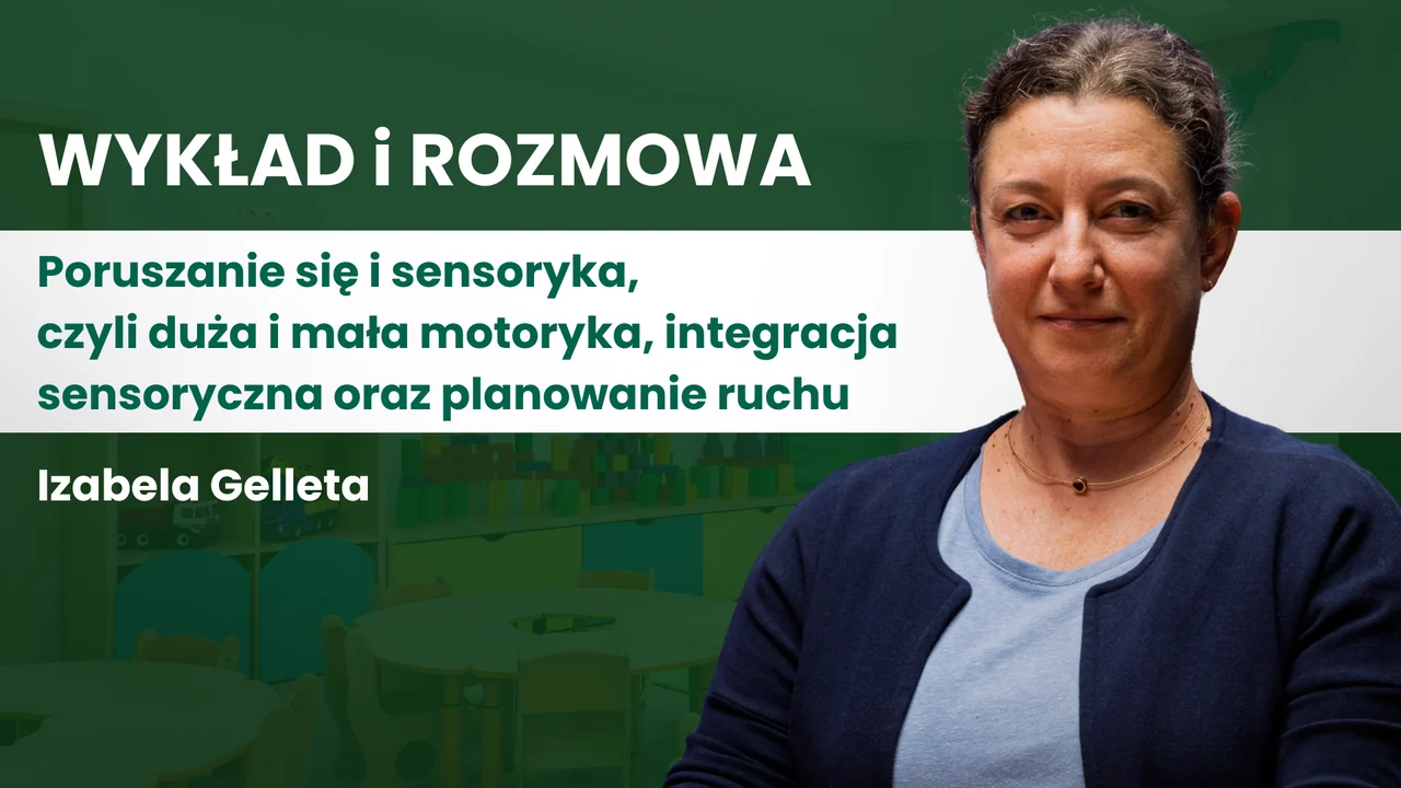 Miniatura materiału: Poruszanie się i sensoryka, czyli duża i mała motoryka, integracja sensoryczna oraz planowanie ruchu