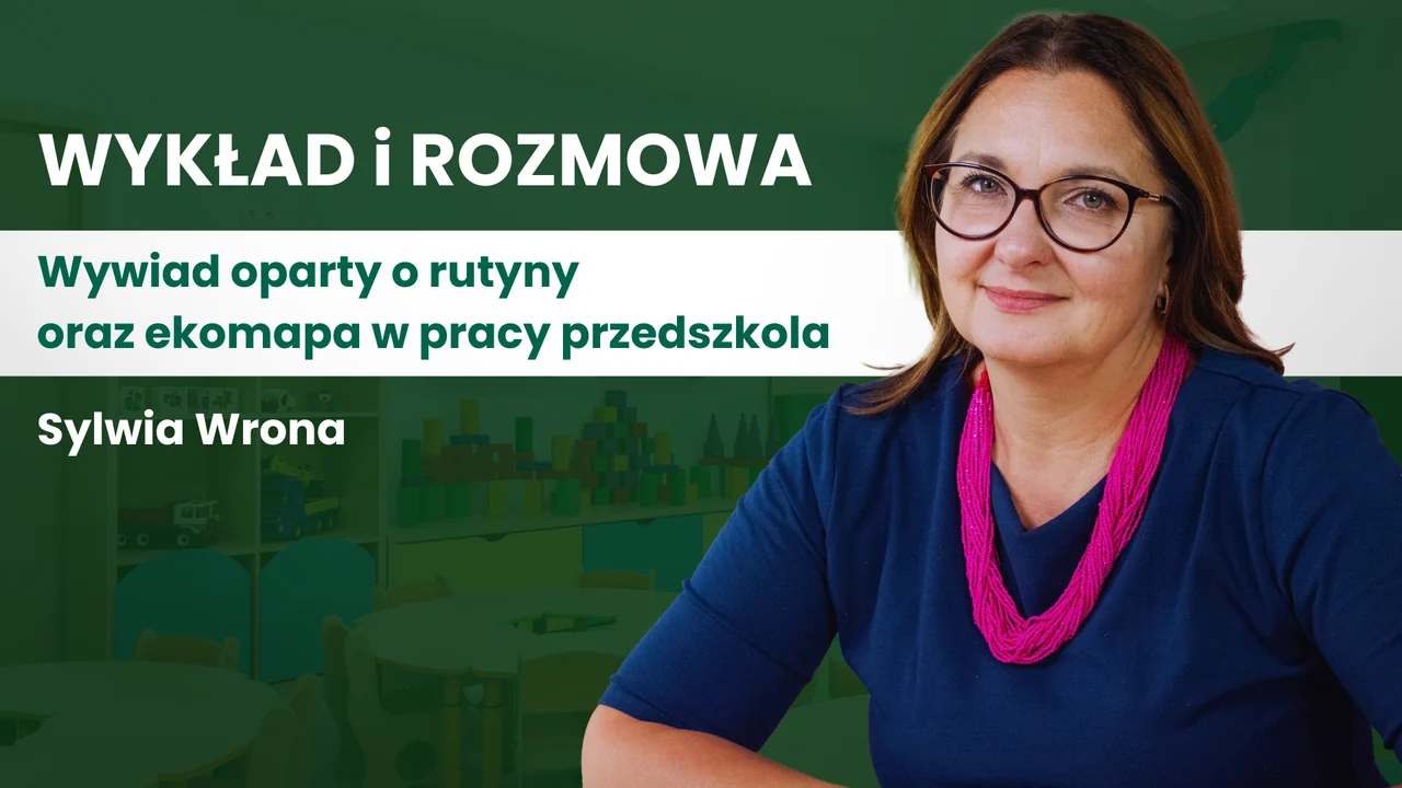 Miniatura materiału: Wywiad oparty o rutyny oraz ekomapa w pracy przedszkola